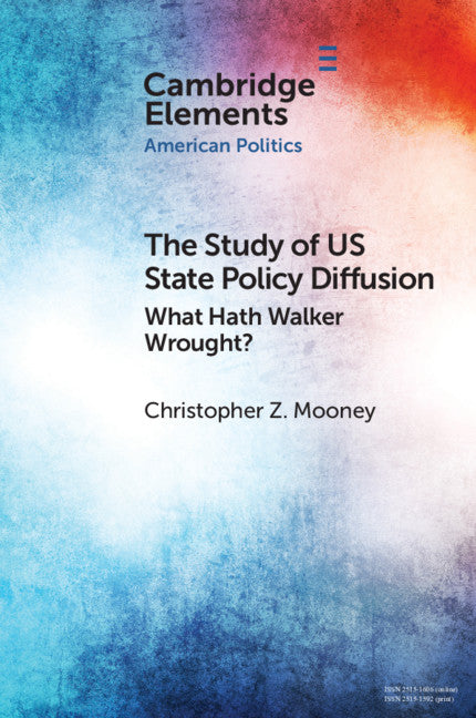 The Study of US State Policy Diffusion; What Hath Walker Wrought? (Paperback / softback) 9781108958325