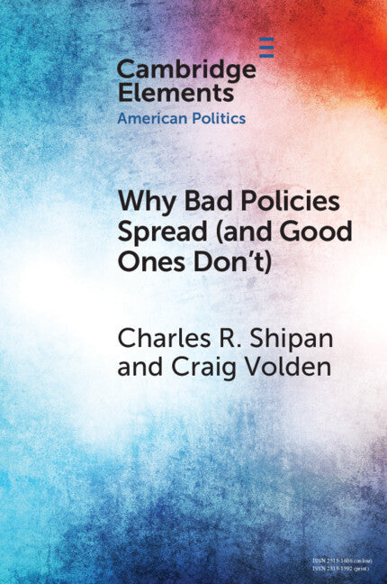 Why Bad Policies Spread (and Good Ones Don't) (Paperback / softback) 9781108958363