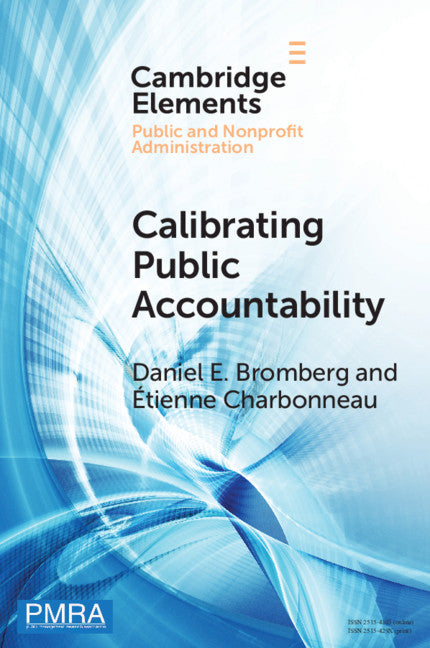 Calibrating Public Accountability; The Fragile Relationship between Police Departments and Civilians in an Age of Video Surveillance (Paperback / softback) 9781108963992