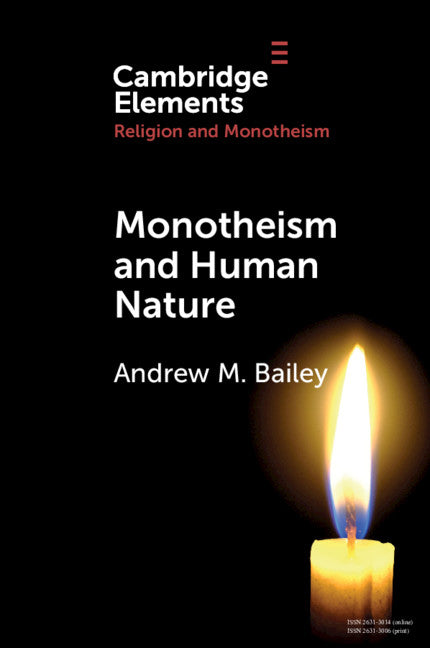 Monotheism and Human Nature (Paperback / softback) 9781108964401