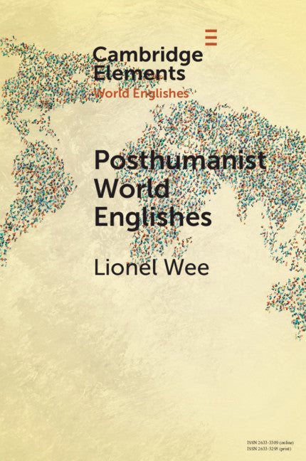 Posthumanist World Englishes (Paperback / softback) 9781108964906
