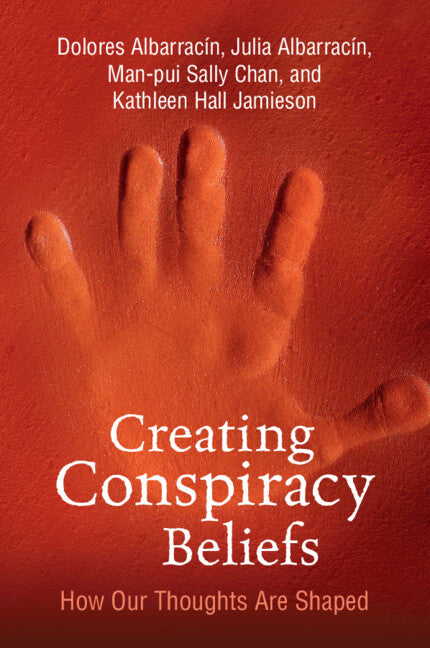 Creating Conspiracy Beliefs; How Our Thoughts Are Shaped (Paperback / softback) 9781108965026