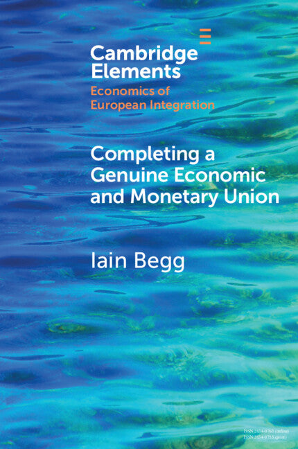 Completing a Genuine Economic and Monetary Union (Paperback / softback) 9781108965552