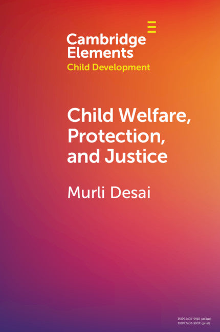 Child Welfare, Protection, and Justice (Paperback / softback) 9781108965637