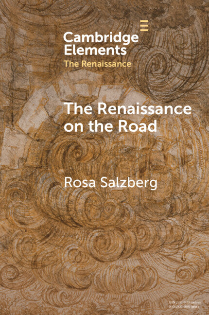 The Renaissance on the Road; Mobility, Migration and Cultural Exchange (Paperback / softback) 9781108965668