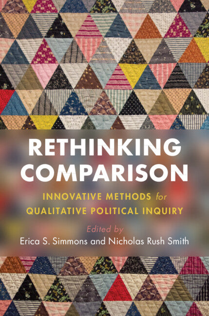 Rethinking Comparison; Innovative Methods for Qualitative Political Inquiry (Paperback / softback) 9781108965743
