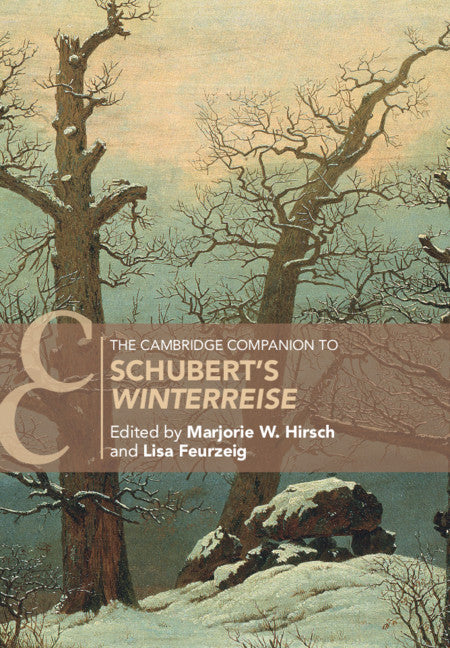 The Cambridge Companion to Schubert's ‘Winterreise' (Paperback / softback) 9781108965804