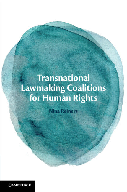 Transnational Lawmaking Coalitions for Human Rights (Paperback / softback) 9781108969994