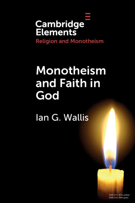 Monotheism and Faith in God (Paperback / softback) 9781108970440