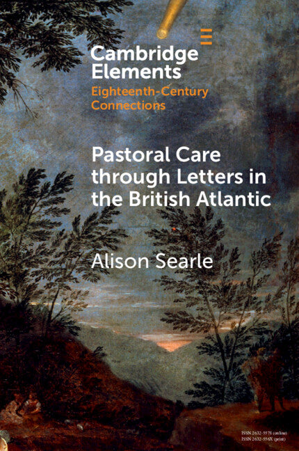 Pastoral Care through Letters in the British Atlantic (Paperback / softback) 9781108970464