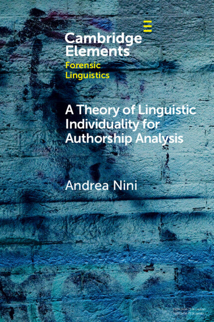 A Theory of Linguistic Individuality for Authorship Analysis (Paperback / softback) 9781108971386