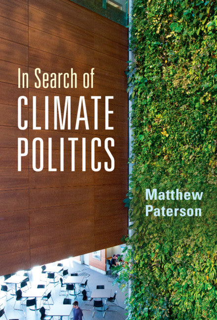 In Search of Climate Politics (Paperback / softback) 9781108971416