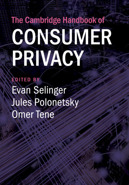 The Cambridge Handbook of Consumer Privacy (Paperback / softback) 9781108971461