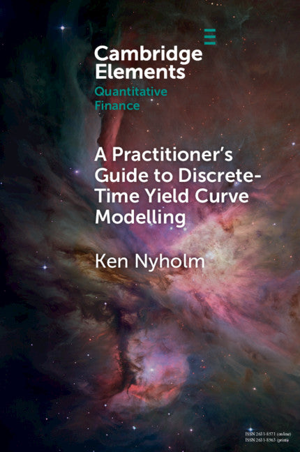 A Practitioner's Guide to Discrete-Time Yield Curve Modelling; With Empirical Illustrations and MATLAB Examples (Paperback / softback) 9781108972123