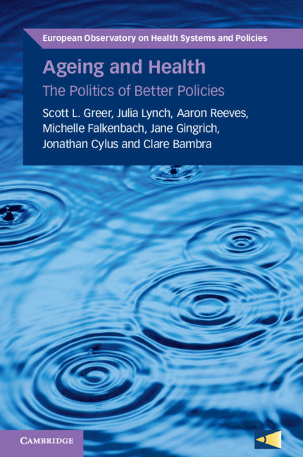 Ageing and Health; The Politics of Better Policies (Paperback / softback) 9781108972871