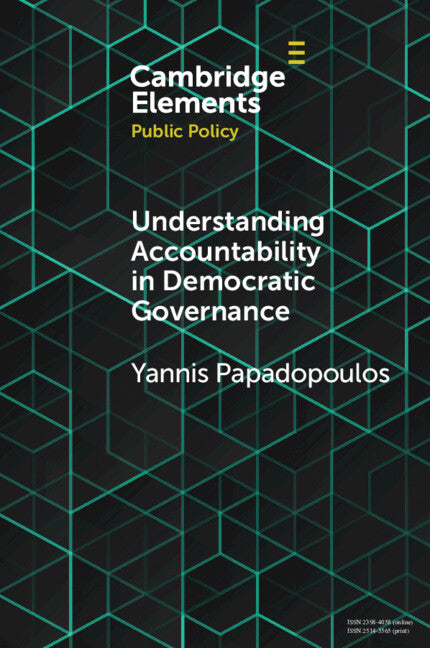 Understanding Accountability in Democratic Governance (Paperback / softback) 9781108978231