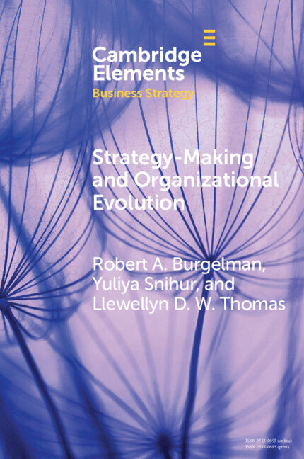 Strategy-Making and Organizational Evolution; A Managerial Agency Perspective (Paperback / softback) 9781108983983