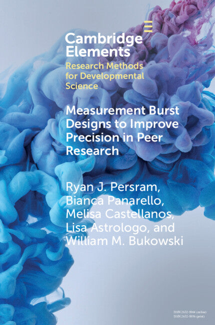 Measurement Burst Designs to Improve Precision in Peer Research (Paperback / softback) 9781108986526