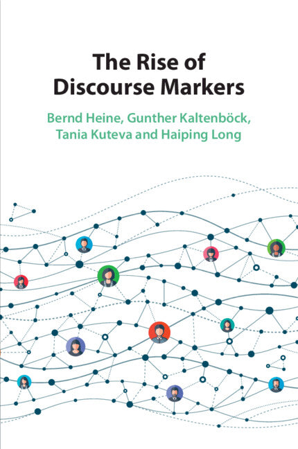 The Rise of Discourse Markers (Paperback / softback) 9781108987288