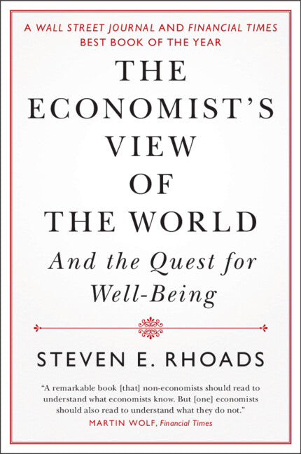 The Economist's View of the World; And the Quest for Well-Being (Paperback / softback) 9781108994071