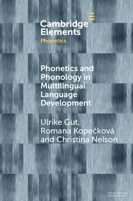 Phonetics and Phonology in Multilingual Language Development (Paperback / softback) 9781108994743