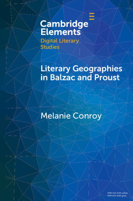 Literary Geographies in Balzac and Proust (Paperback / softback) 9781108994910