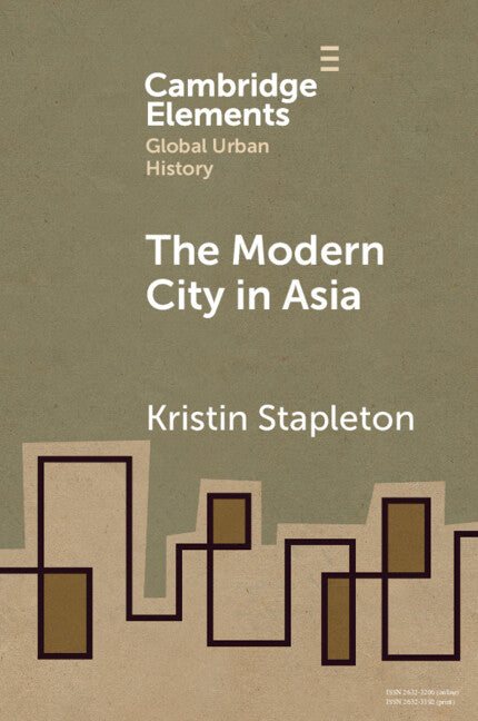 The Modern City in Asia (Paperback / softback) 9781108994927