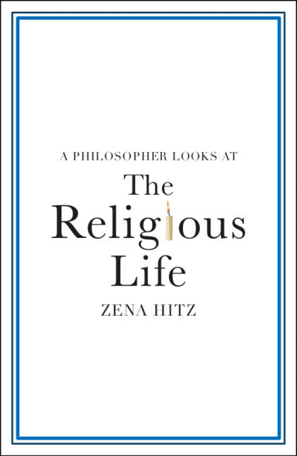 A Philosopher Looks at the Religious Life (Paperback / softback) 9781108995016