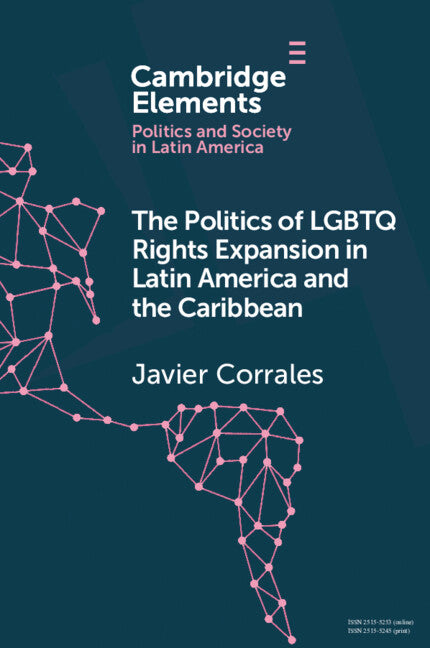 The Politics of LGBTQ Rights Expansion in Latin America and the Caribbean (Paperback / softback) 9781108995207