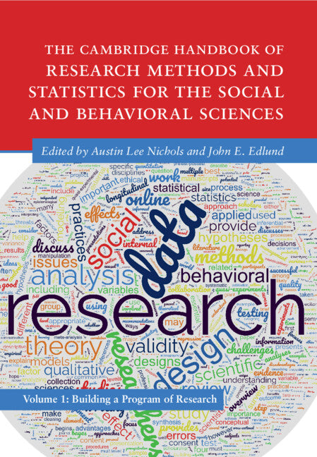 The Cambridge Handbook of Research Methods and Statistics for the Social and Behavioral Sciences; Volume 1: Building a Program of Research (Paperback / softback) 9781108995245