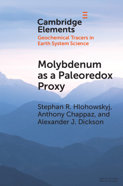 Molybdenum as a Paleoredox Proxy; Past, Present, and Future (Paperback / softback) 9781108995283