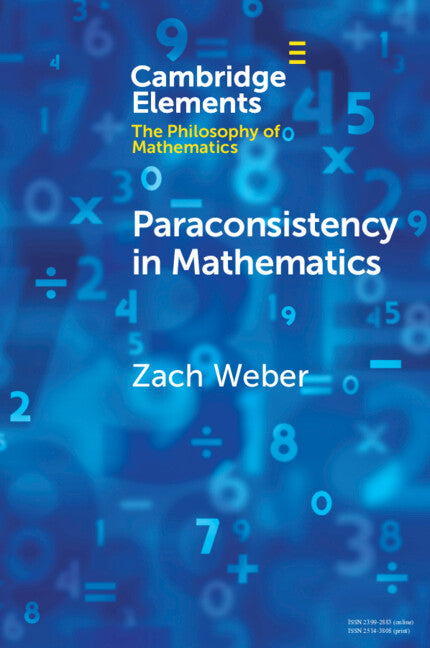 Paraconsistency in Mathematics (Paperback / softback) 9781108995412