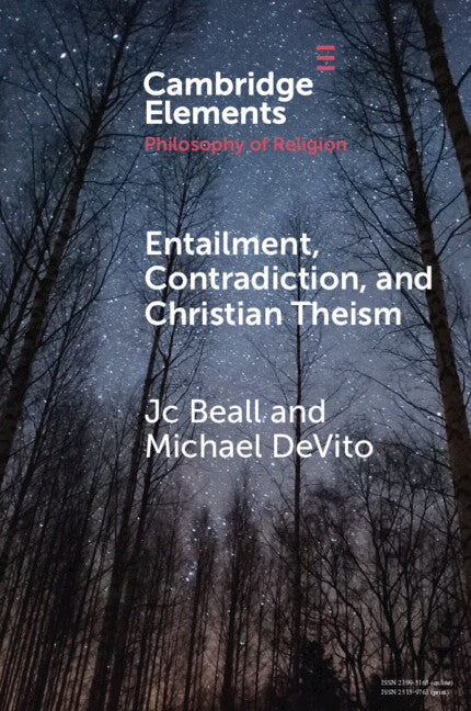 Entailment, Contradiction, and Christian Theism (Paperback / softback) 9781108995429
