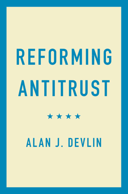 Reforming Antitrust (Paperback / softback) 9781108999908