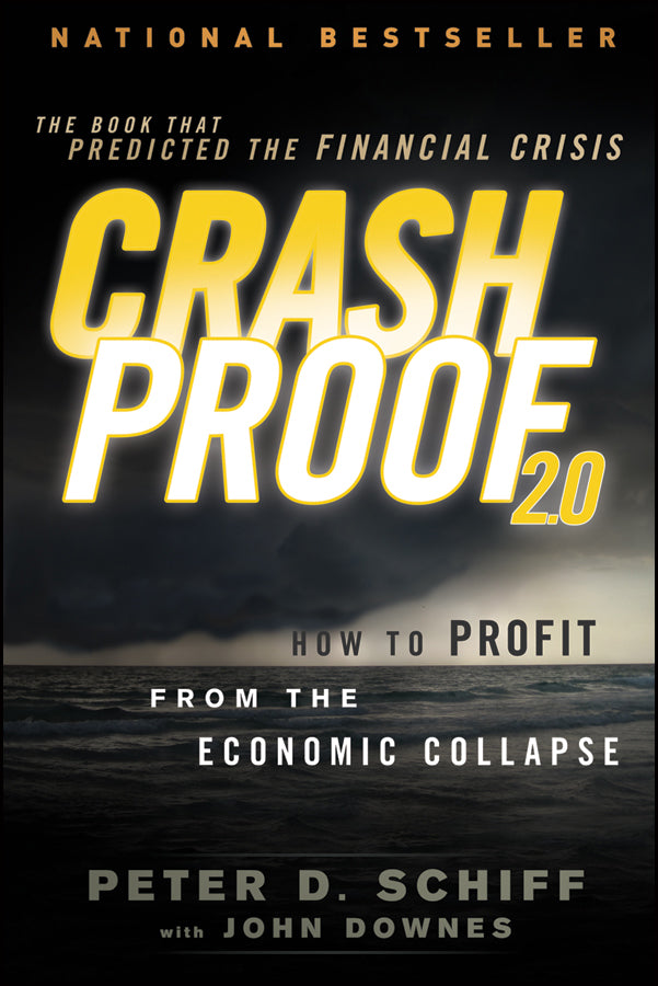 Crash Proof 2.0 – How to Profit From the Economic Collapse 2e (Paperback / softback) 9781118152003