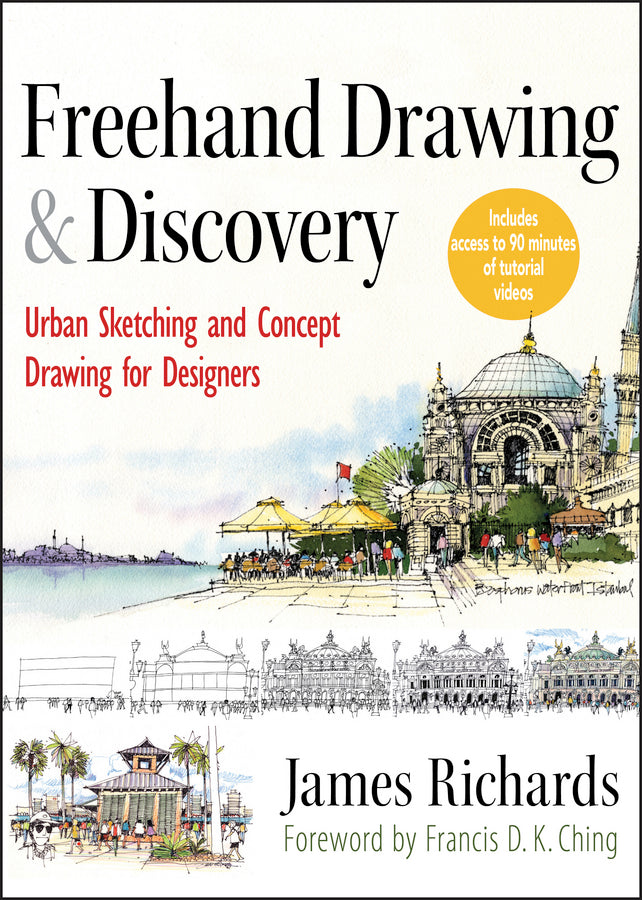 Freehand Drawing and Discovery – Urban Sketching and Concept Drawing for Designers (Hardback) 9781118232101