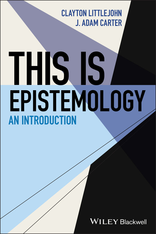 This Is Epistemology – An Introduction (Paperback / softback) 9781118336823
