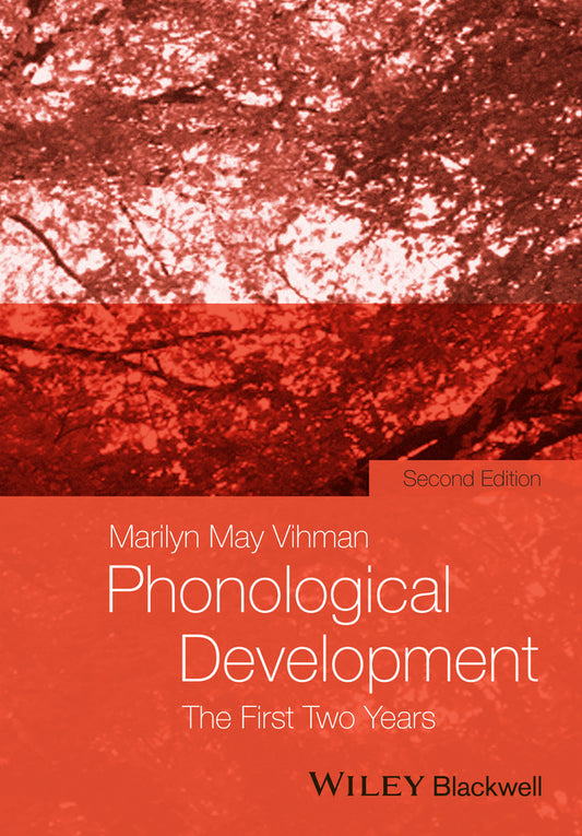 Phonological Development – The First Two Years (Paperback / softback) 9781118342800