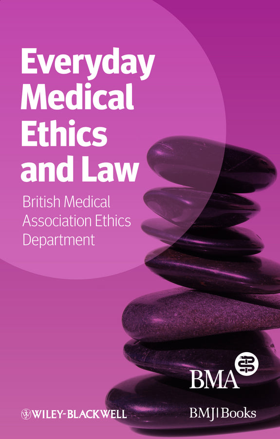 Everyday Medical Ethics and Law (Paperback / softback) 9781118384893