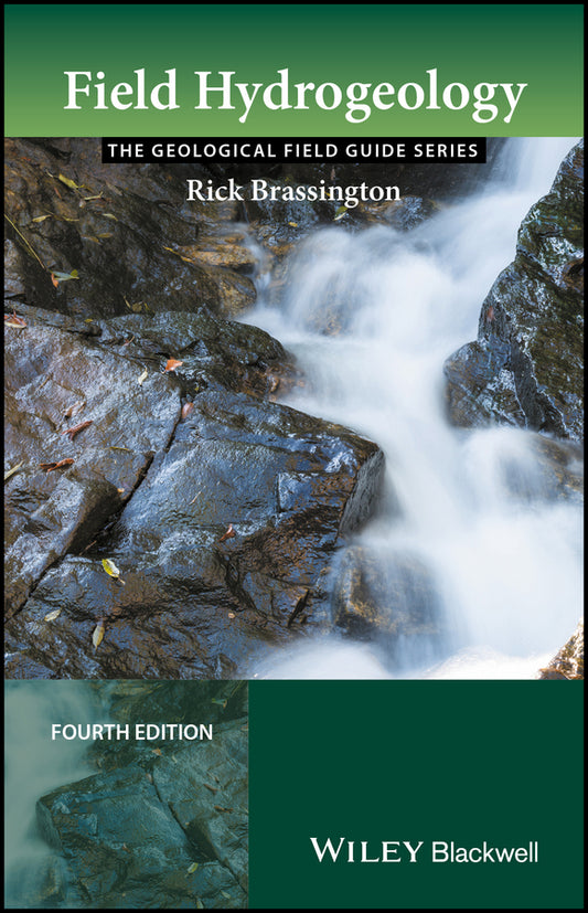Field Hydrogeology 4e (Paperback / softback) 9781118397367