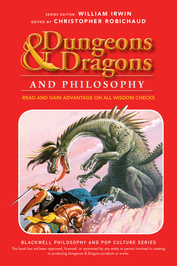 Dungeons & Dragons and Philosophy – Read and Gain Advantage on All Wisdom Checks (Paperback / softback) 9781118397626