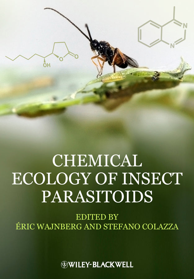 Chemical Ecology of Insect Parasitoids (Hardback) 9781118409527