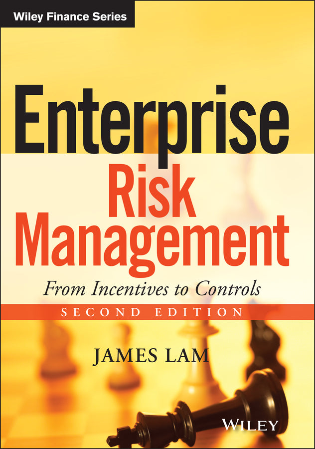 Enterprise Risk Management, Second Edition – From Incentives to Controls (Hardback) 9781118413616