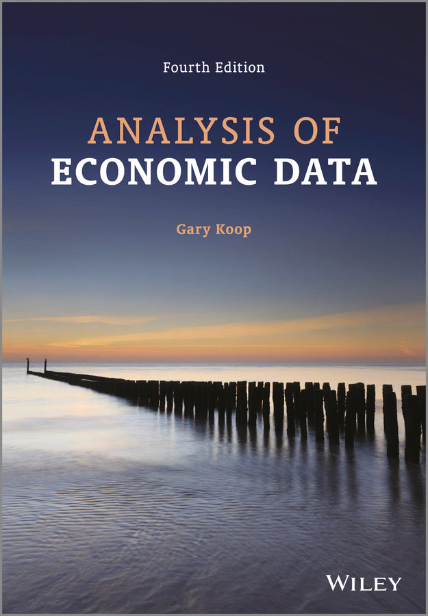 Analysis of Economic Data 4e (Paperback / softback) 9781118472538