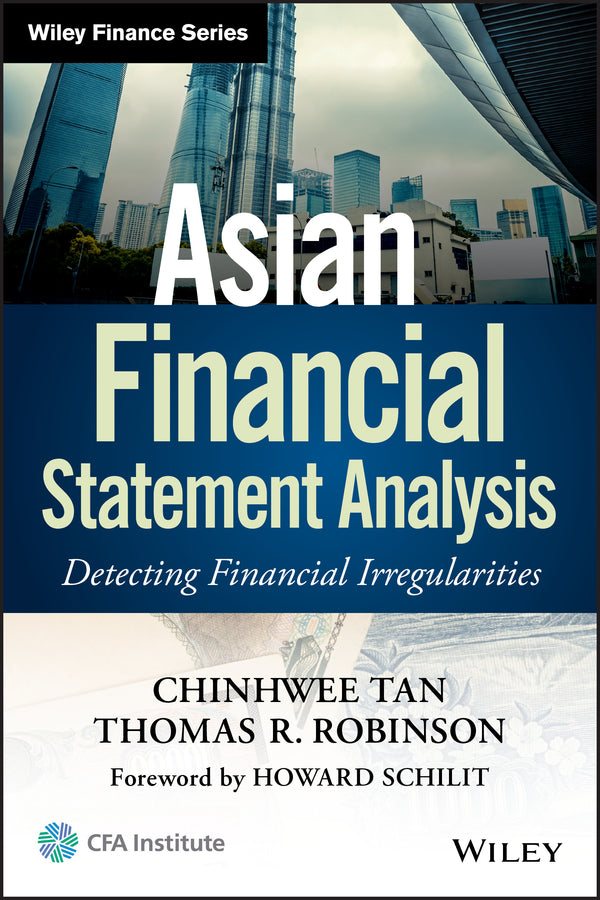 Asian Financial Statement Analysis – Detecting Financial Irregularities (Hardback) 9781118486528