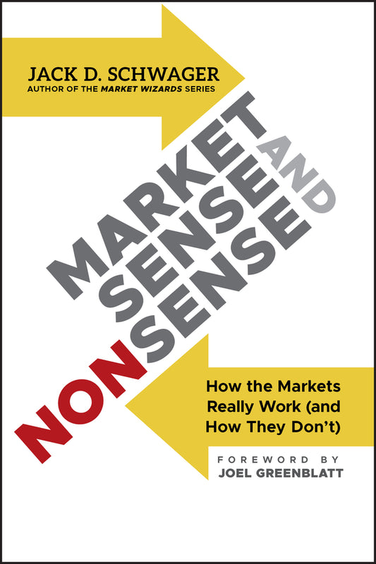 Market Sense and Nonsense – How the Markets Really Work (and How They Don?t) (Hardback) 9781118494561