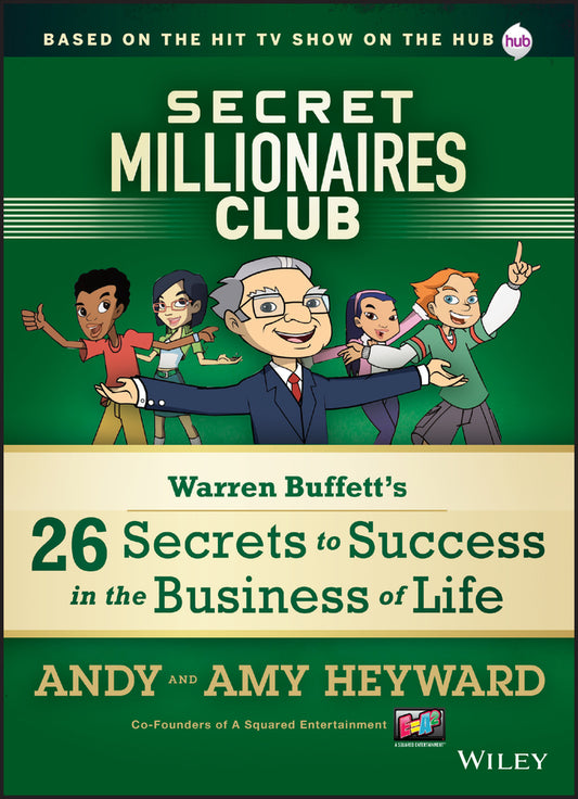 Secret Millionaires Club – Warren Buffett?s 26 Secrets to Success in the Business of Life (Hardback) 9781118494592