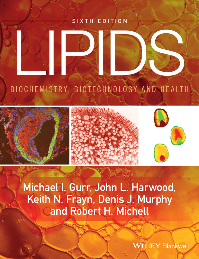 Lipids – Biochemistry, Biotechnology and Health 6e (Paperback / softback) 9781118501139