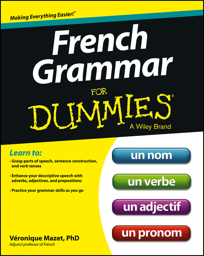 French Grammar For Dummies (Paperback / softback) 9781118502518