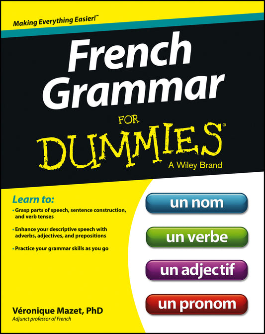 French Grammar For Dummies (Paperback / softback) 9781118502518